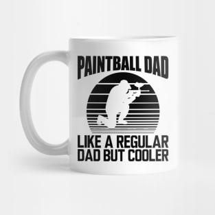 Paintball dad like a regular dad but cooler Mug